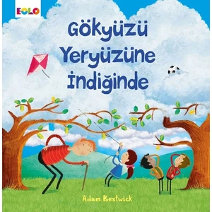 Gökyüzü Yeryüzüne İndiğinde - Adam Bestwick