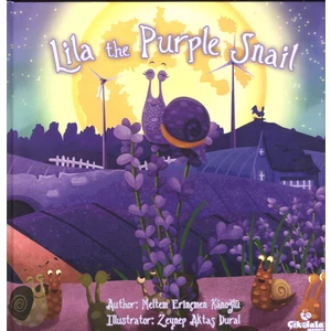 Lila The Purple Snail (3+ Age) - Meltem Erinçmen Kânoğlu