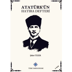 Atatürk'Ün Hatıra Defteri