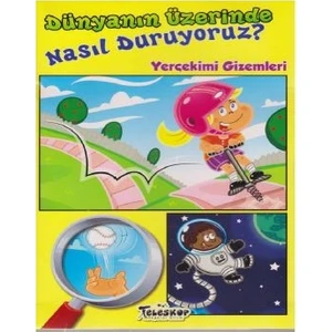 Dünyanın Üzerinde Nasıl Duruyoruz? - Rebecca Olıen