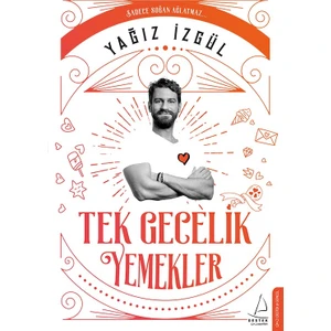 Destek Yayınları Tek Gecelik Yemekler - Yağız İzgül