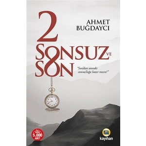 2 Sonsuz Ve Son  - Ahmet Buğdaycı