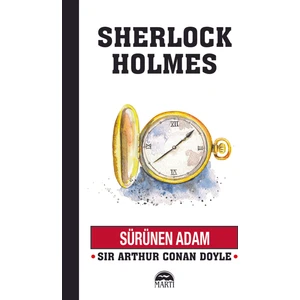 Sürünen Adam - Sir Arthur Conan Doyle
