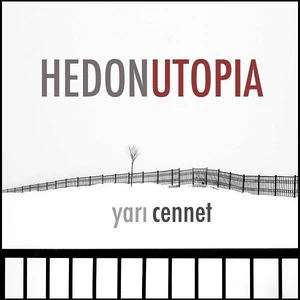 Hedonutopia - Yarı Cennet Cd