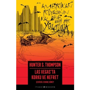 Las Vegas’ta Korku Ve Nefret - Hunter S. Thompson