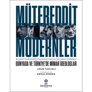 Mütereddit Modernlerdünyada Ve Türkiye'de Mimar İdeologlar - Uğur Tanyeli