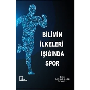 Bilimin İlkelerinde  Spor Işığı