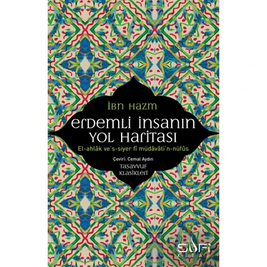 Erdemli İnsanın Yol Haritası - İbn