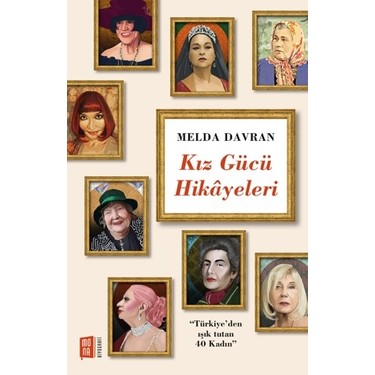 Kiz Gucu Hikayeleri Melda Davran Kitabi Ve Fiyati Hepsiburada