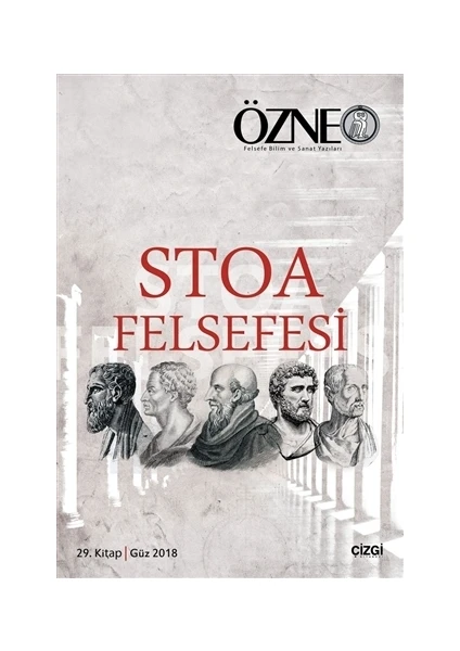 Stoa Felsefesi  Özne 29. Kitap - H. Nur Beyaz Erkızan