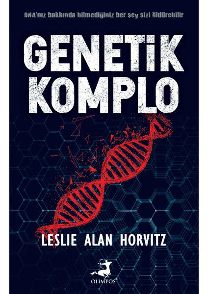 Genetik Komplo - Leslie Alan Horvitz