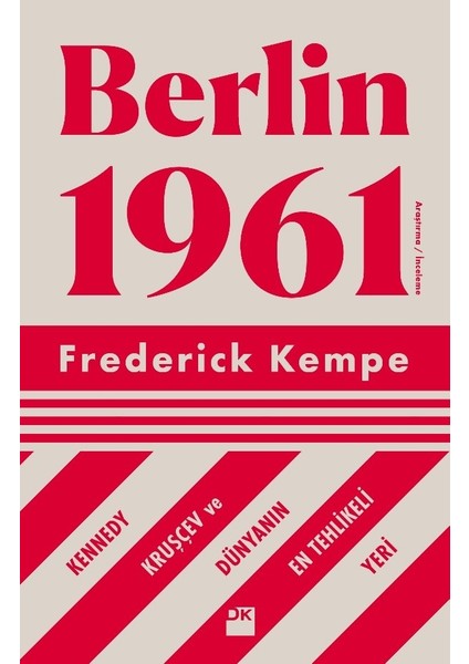 Berlin 1961 - Frederick Kempe