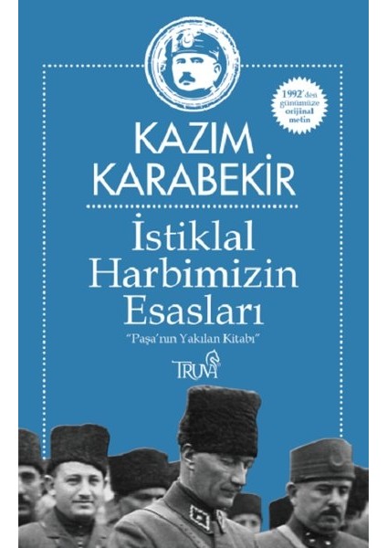 İstiklal Harbimizin Esasları - Kazım Karabekir