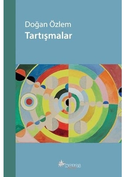 Tartışmalar - Doğan Özlem