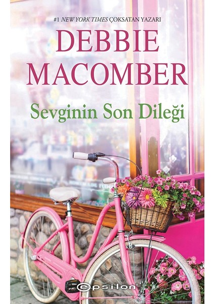 Sevginin Son Dileği - Debbie Macomber