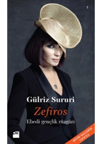 Zefiros: Ebedi Gençlik Rüzgarı - Gülriz Sururi