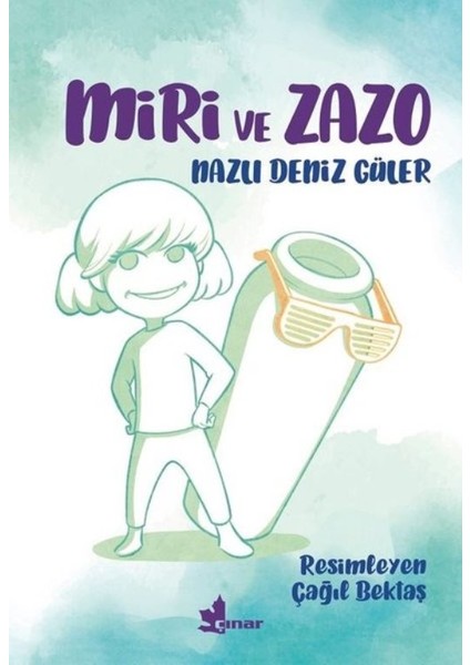 Miri Ve Zazo - Nazlı Deniz Güler
