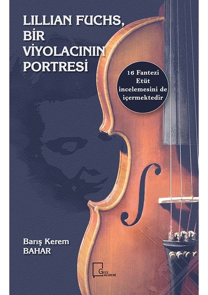 Lillian Fuchs, Bir Viyolacının Portresi - Barış Kerem Bahar