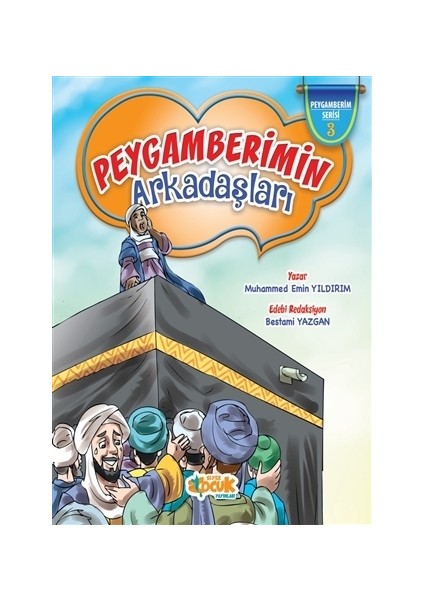 Peygamberimin Arkadaşları - Muhammed Emin Yıldırım - Bestami Yazgan