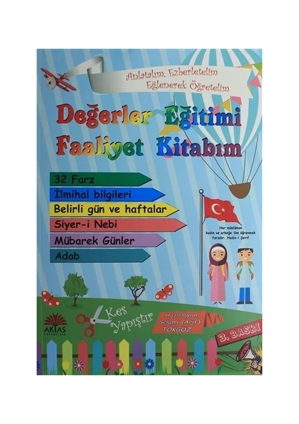 Değerler Eğitimi Faaliyet Kitabım - Selami Arif Tokgöz