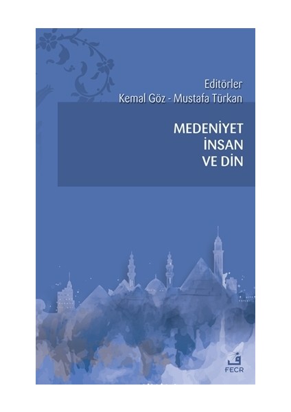 Medeniyet İnsan Ve Din