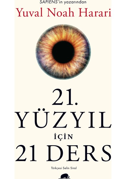 Yuval Noah Harari Set  – Sapiens / Homo Deus / 21. Yüzyıl İçin 21 Ders  - Yuval Noah Harari