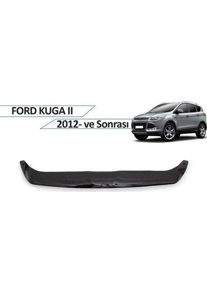 Ford Kuga 2 Ön Kaput Rüzgarlığı 2012-2016