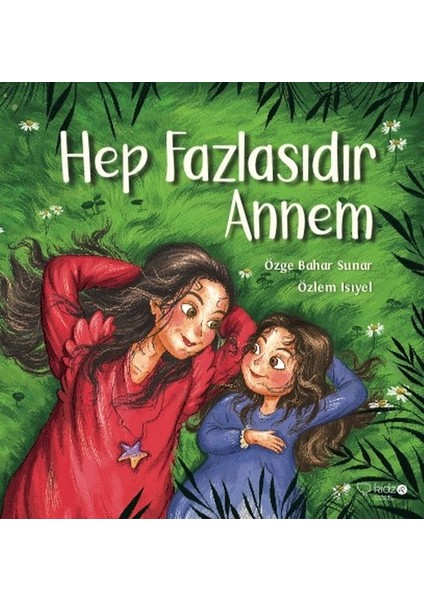 Hep Fazladır Annem (Yeni) - Özge Bahar Sunar