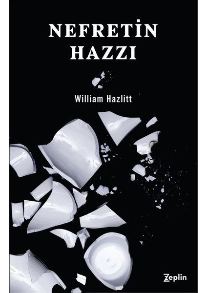Nefretin Hazzı - William Hazlitt