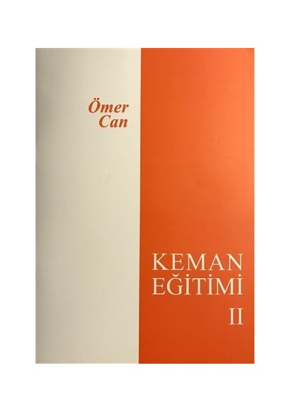 Keman Eğitimi - 2 / Ömer Can