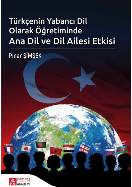 Türkçenin Yabancı Dil Olarak Öğretiminde Ana Dil ve Dil Ailesi Etkisi
