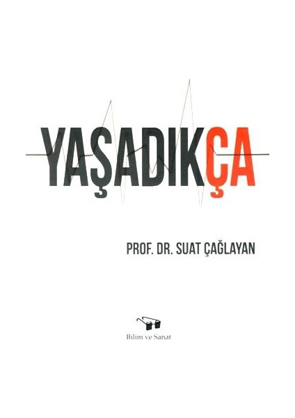 Yaşadıkça - Suat Çağlayan