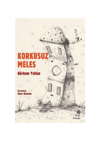 Korkusuz Meles - Görkem Yeltan