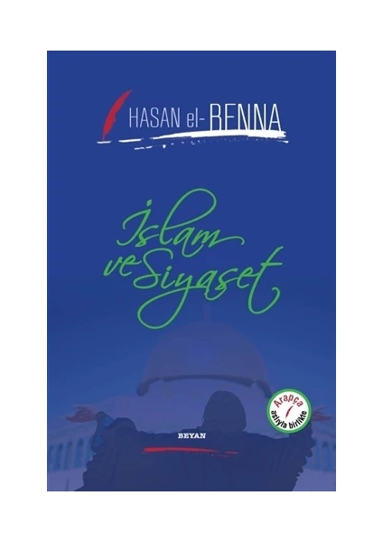 İslam Ve Siyaset - Hasan El-Benna