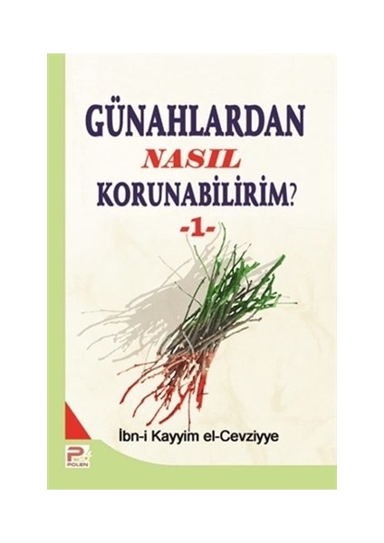 Günahlardan Nasıl Korunabilirim? - 1 - İbn Kayyim el-Cevziyye