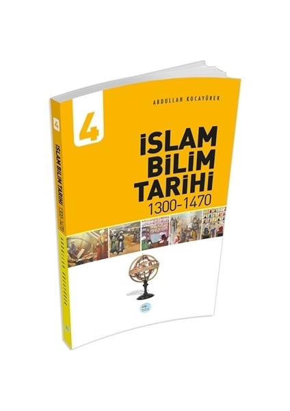 İslam Bilim Tarihi 4 - Abdullah Kocayürek