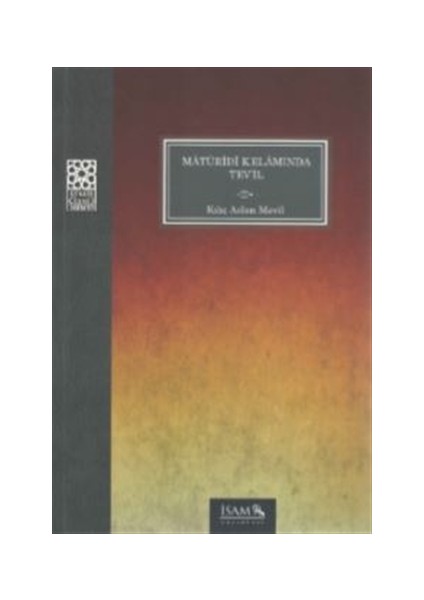 Maturidi Kelamında Tevil - Kılıç Aslan Mavil