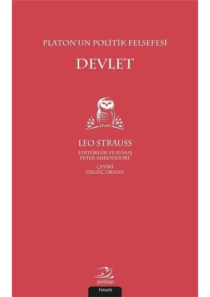 Platon'un Politik Felsefesi: Devlet - Leo Strauss