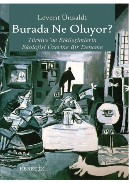 Burada Ne Oluyor? - Levent Ünsaldı