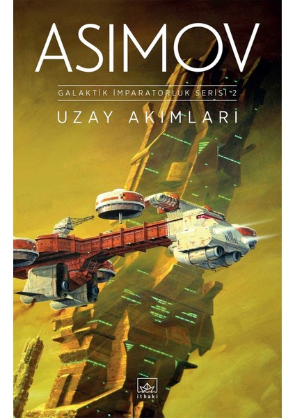 Uzay Akımları - Isaac Asimov