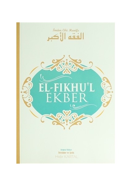 El-Fıkhu'l Ekber - Hıdır Kartal