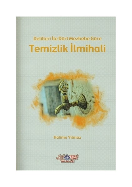 Temizlik İlmihali - Halime Yılmaz