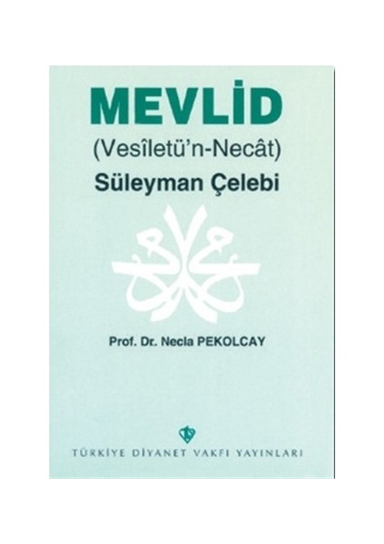 Mevlid - Necla Pekolcay