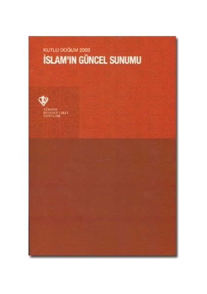 İslam'ın Güncel Sunumu - Kutlu Doğum 2003