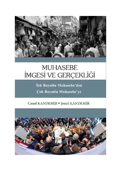 Muhasebe İmgesi Ve Gerçekliği - Şenol Kandemir - Canol Kandemir