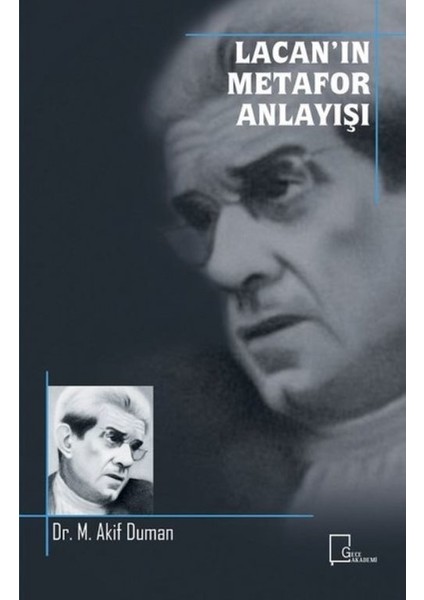 Lacan’In Metafor Anlayışı - M. Akif Duman