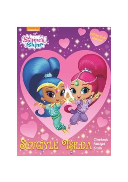 Shimmer&Shine Sevgiyle Işılda Faaliyet Kitabı