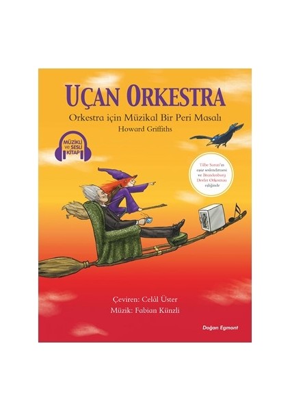 Uçan Orkestra – Müzikli Ve Sesli Kitap - Howard Griffiths