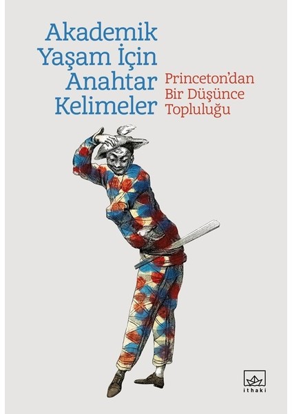 Akademik Bir Yaşam İçin Anahtar Kelimeler