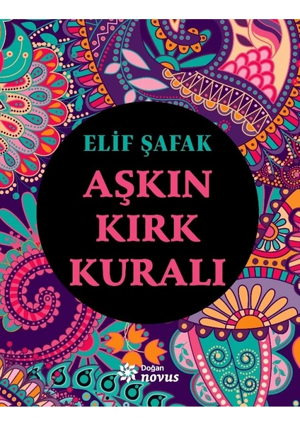 Aşkın Kırk Kuralı - Elif Şafak